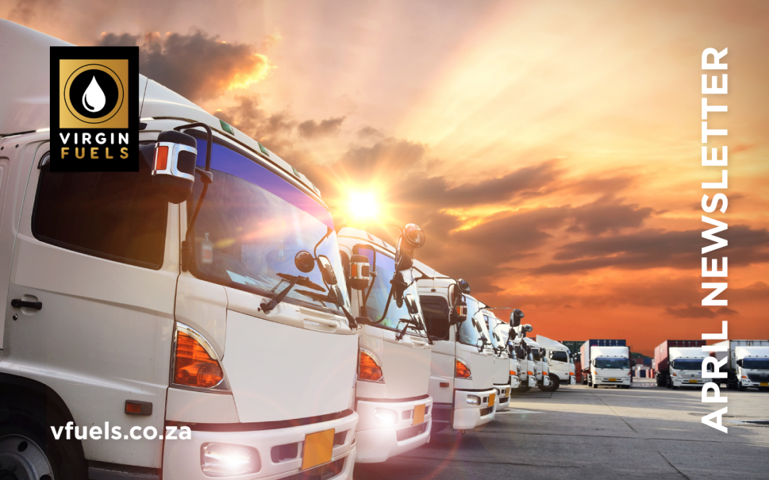 Virgin Fuels Newsletter – April 2024
